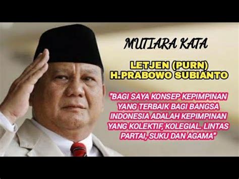 Kata Kata Bijak Prabowo Subiant Youtube