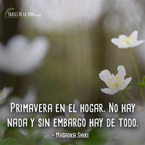 Frases De Primavera La Estaci N De La Esperanza