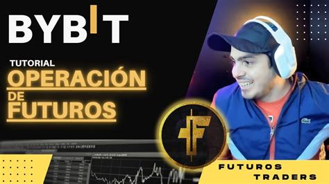 Tutorial Como Operar Futuros En Bibyt Youtube