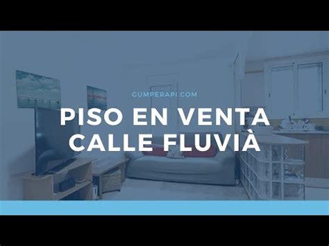 Piso En Venta Carrer De Fluvi Youtube