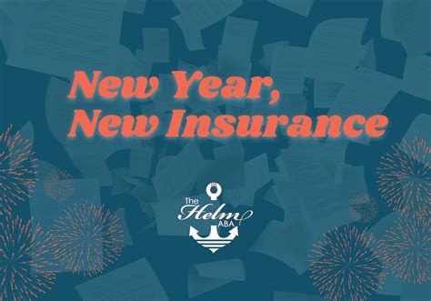 New Year New Insurance The Helm Aba