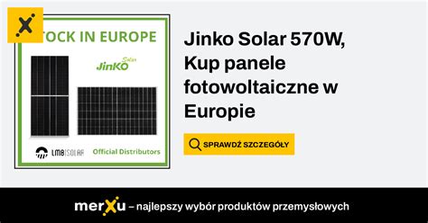 JinkoSolar Jinko Solar 580W Kup Panele Fotowoltaiczne W Europie Jinko