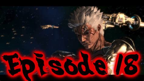 Lets Play Asuras Wrath Episode 18 Der Bruchpunkt Re Upload Youtube