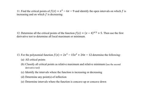 Solved 11 Find The Critical Points Of F X X3−6x−9 And