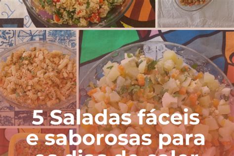 5 Saladas Fáceis E Saborosas Para Os Dias De Calor Maria Na Cozinha