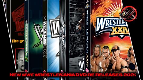 New WWE Wrestlemania DVD Re Releases 2021 YouTube