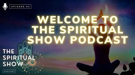 Welcome To The Spiritual Show The Spiritual Show Podcast Podcasts