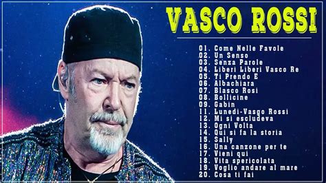 Vasco Rossi Migliori Canzoni Di Sempre Vasco Rossi Migliori Successi