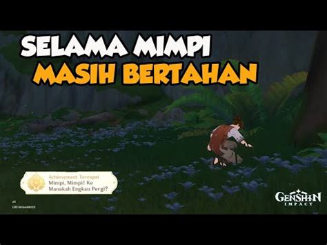 Quest Dunia Selama Mimpi Masih Bertahangenshin Impact Youtube