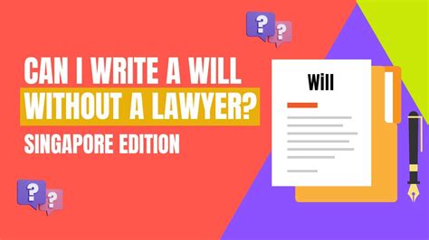 Can I Write A Will Without A Lawyer In Singapore Youtube