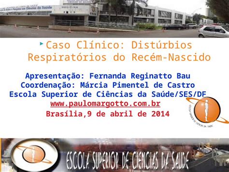 PPT Caso Clínico Distúrbios Respiratórios do Recém Nascido