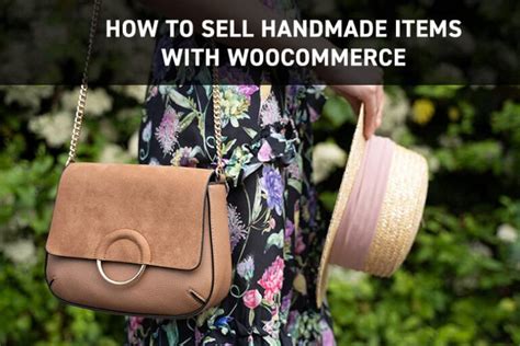 How To Sell Handmade Items Online With Woocommerce