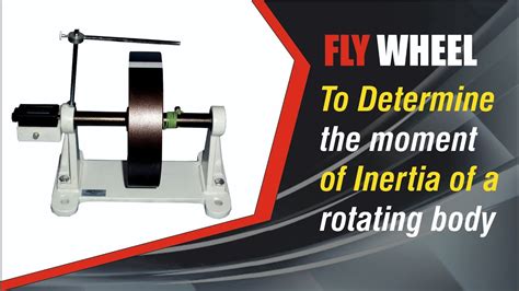 Flywheel Instrument To Find The Moment Of Inertia Of A Rotating Body