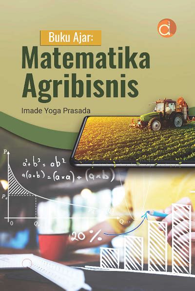 Buku Ajar Matematika Agribisnis