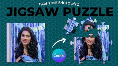 Turn Your Photo Into Jigsaw Puzzle Using Canva Jigsaw Puzzle With Any