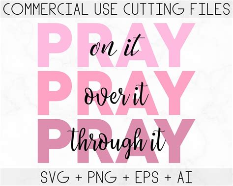 Pray On It Svg Pray Over It Christ Power In Prayer Christian Svg