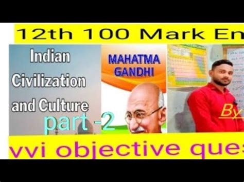 Th Indian Civilization And Culture Part Vvi Objective Youtube