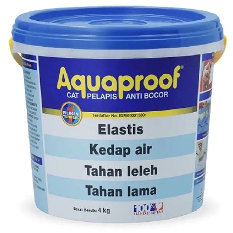 Jual Cat Pelapis Anti Bocor Aquaproof Aqua Proof 4kg Semua Warna