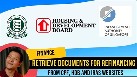 How To Retrieve Documents From Cpf Hdb And Iras Websites To Refinance