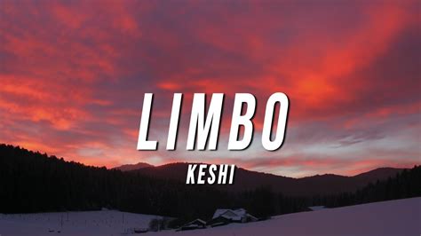 Keshi Limbo Lyrics Youtube