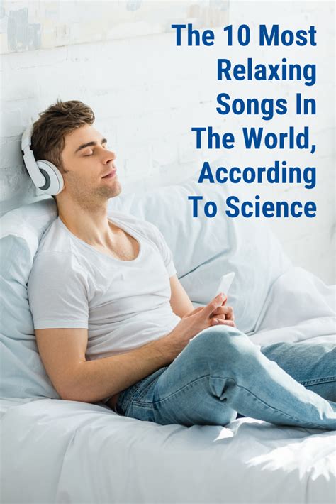 The 10 most relaxing songs in the world according to science ranked ...