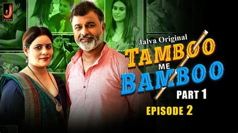 Tamboo Me Bamboo S01E02 2024 Hindi Sex Web Series Jalva Nangi