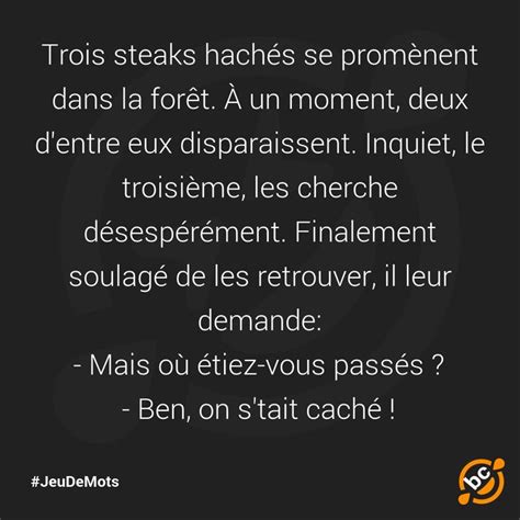 Trois Steaks Hach S Steak Blagues De Merde Blague Pour Rire