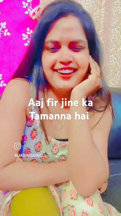 Aaj Fir Jine Ka Tamanna Hai Song Lovesong Followers Youtube