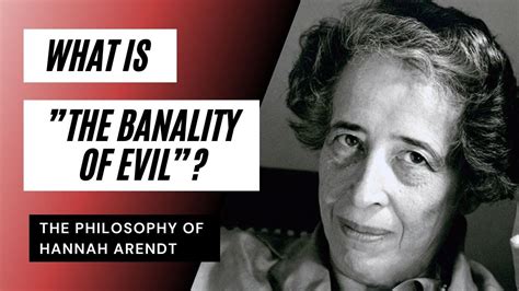 What is "The Banality of Evil"? - YouTube