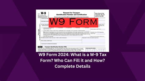 W9 Form 2024 What Is A W 9 Tax Form Who Can Fill It And How Complete Details