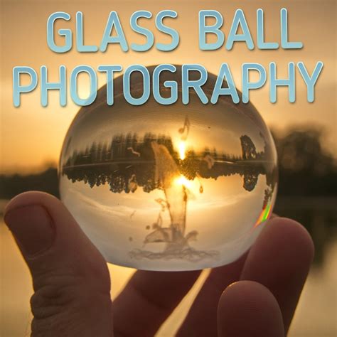 Unusual Glass Ball Photography At Stowe Pool Lichfield Using Panasonic G80