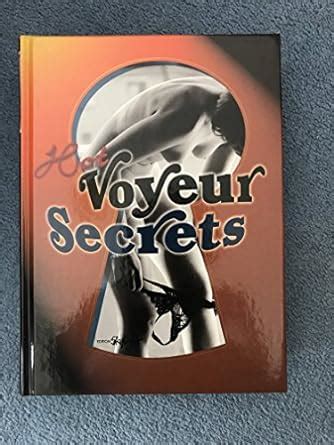 Amazon Fr Hot Voyeur Secrets Sigrist Martin Livres