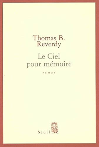 Le ciel pour mémoire de Thomas B Reverdy Recyclivre