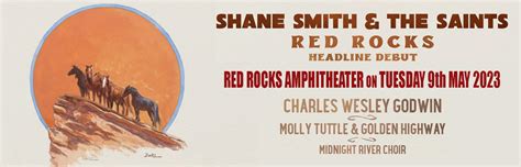 Shane Smith And The Saints Tickets 9th May Red Rocks Amphitheatre