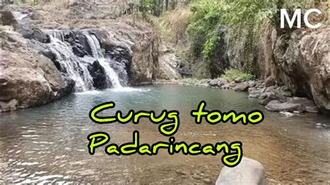 Wisata Alam Curug Tomo Desa Cidahu Padarincang Youtube