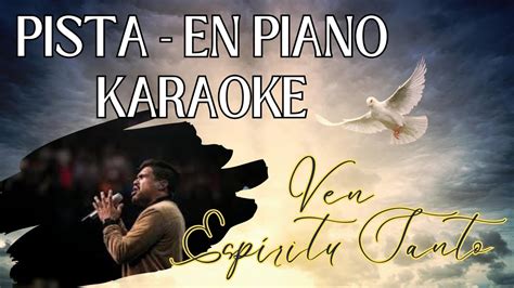 Ven Esp Ritu Santo Piasta Piano Karaoke Grupo Barak Youtube