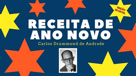 Carlos Drummond De Andrade Receita De Ano Novo Poesia Poema Verso