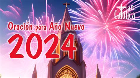 Oración para el Año Nuevo 2024 que Comienza YouTube