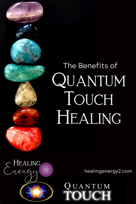 Energy Healing Energy Healing Healing Touch Quantum Touch