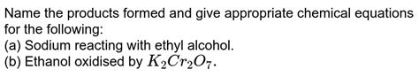 What Happens When Give Chemical Equation Sodium Reacts With Ethan