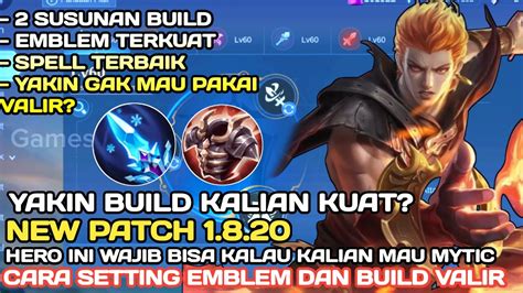 NEW PATCH 1 8 20 CARA SETTING EMBLEM DAN BUILD VALIR TERSAKIT 2023