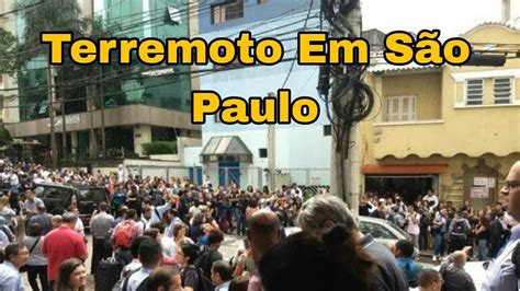 TERREMOTO ATINGE SÃO PAULO E ASSUSTA A TODOS YouTube