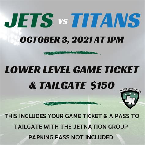 Jets vs Titans: Lower Level Game Ticket & Tailgate