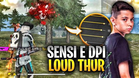 CONFIGURAÇÕES COMPLETA DO LOUD THURZIN NOVA SENSIBILIDADE E DPI