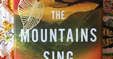 The Literate Quilter The Mountains Sing By Nguyen Phan Que Mai