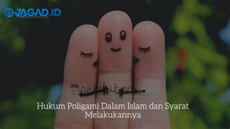 Hukum Poligami Diperbolehkan Dalam Islam Jagad Id