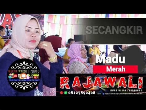 Rajawali Music Madu Merah Warna Warni Youtube