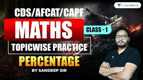 CDS AFCAT CAPF Percentage Maths Topic Wise Practice Class 1