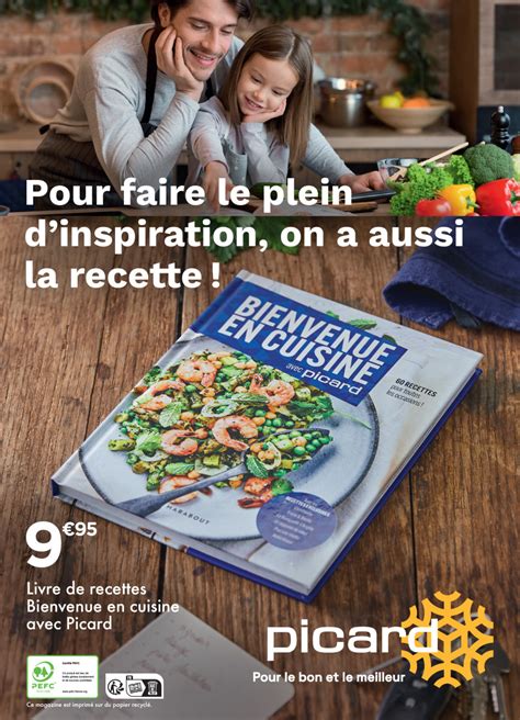 Picard Magazine Bienvenue En Cuisine S Catalogue Picard En Ligne