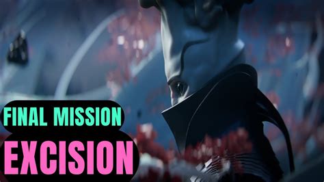 Final Mission Excision The End Of The Light And Darkness Saga The